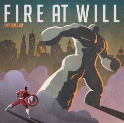 Fire At Will : Life Goes On